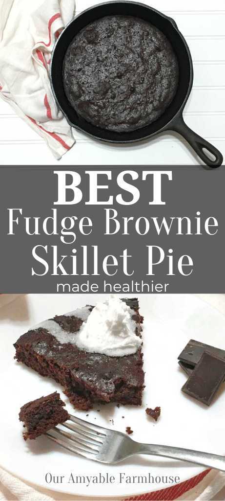 Best Fudge Brownie Skillet Pie made healthier with einkorn and no refined sugar. Mixed and baked right in your cast iron skillet. Our Amyable Farmhouse.