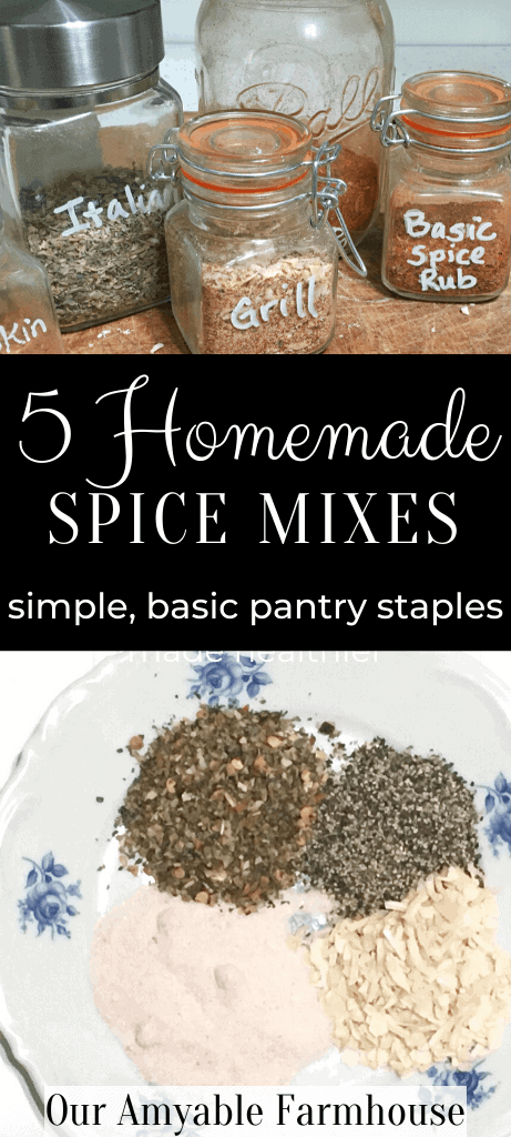 5 homemade spice mixes for a simple basic pantry. Our Amyable Farmhouse.