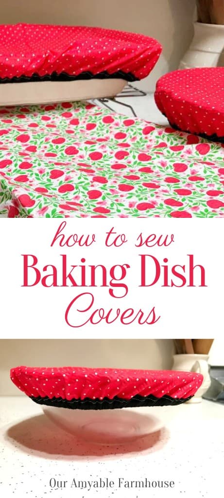 Close up of various shapes and sizes of fabric baking/serving dish covers. How to sew Baking dish covers. Round mixing bowl with fabric cover. Our Amyable Farmhouse.