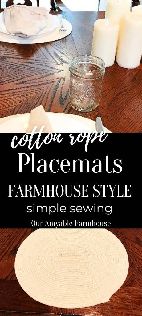 Picture of a table with candles and place settings using rope placemats. Cotton rope placemats farmhouse style. Simple sewing. Our Amyable Farmhouse. Picture of a placemat made from cotton rope.